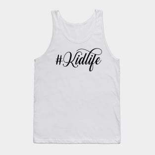 #kidlife Tank Top